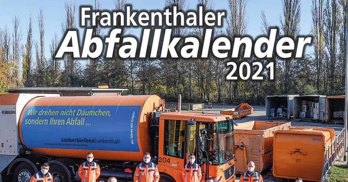 Abfallkalender 2021 wird verteilt - Frankenthal - DIE ...