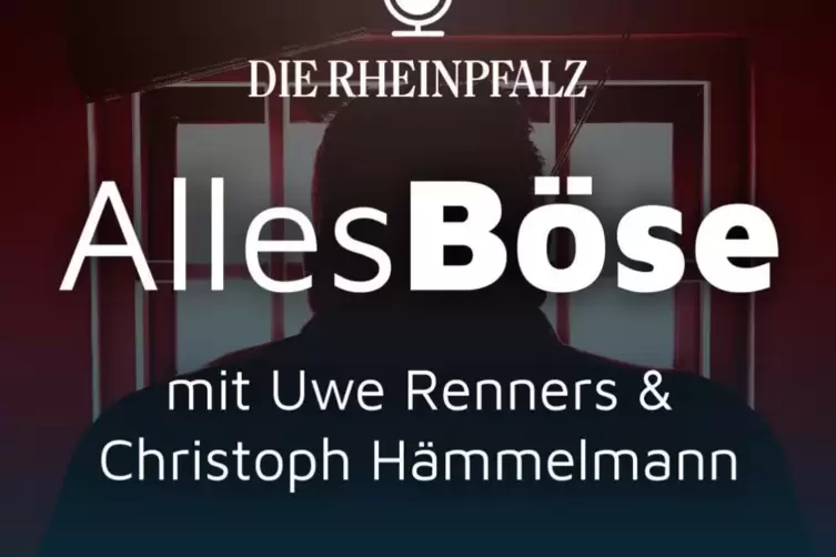  Alle 14 Tage gibt es eine neue Folge des RHEINPFALZ Crime-Podcasts »Alles Böse«.