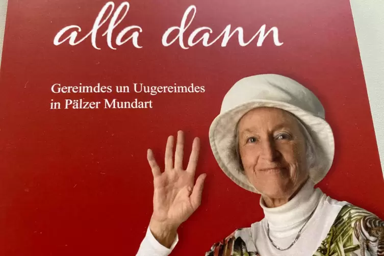 „Alla dann“, ruft Autorin Gisela Gall ihren Lesern zu.