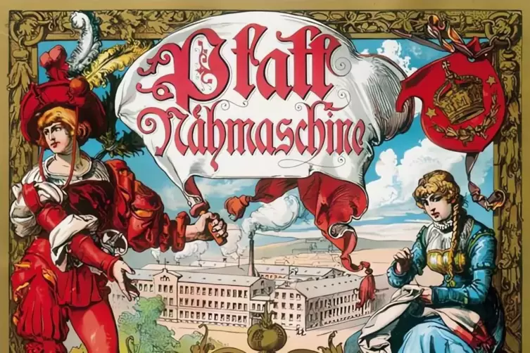 Werbeplakate sind Alltagskunst, historische Dokumente und nostalgische Sammlerobjekte zugleich: Pfaff-Reklame aus dem Jahr 1883.