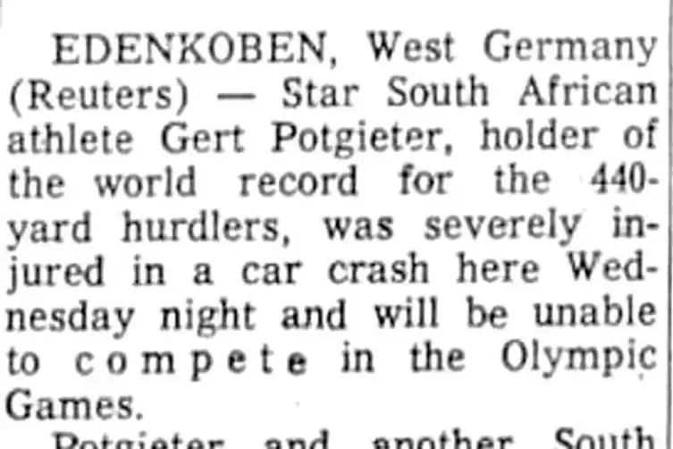 Die kanadische Zeitung The Saskatoon Phoenix berichtete 12. August 1960 vom schweren Autounfall des Leichtathleten Gert Potgiete