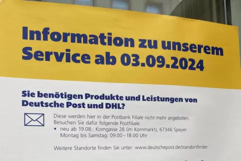 Aushang in der Wormser Straße: Service eingeschränkt.