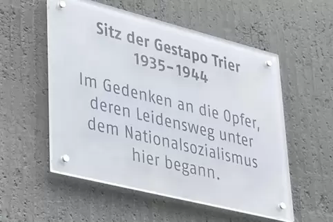 Gedenktafel erinnert an die Opfer der Gestapo in Trier